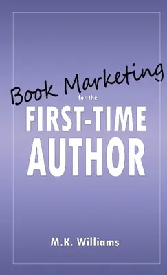 Marketing literario para autores noveles - Book Marketing for the First-Time Author