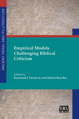 Modelos empíricos que cuestionan la crítica bíblica - Empirical Models Challenging Biblical Criticism