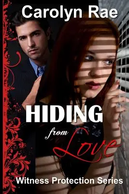 Esconderse del amor - Hiding From Love