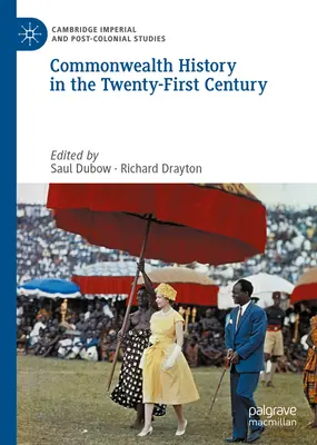 Historia de la Commonwealth en el siglo XXI - Commonwealth History in the Twenty-First Century