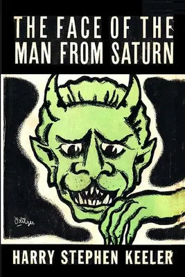 El rostro del hombre de Saturno - The Face of the Man From Saturn