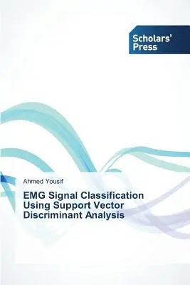Clasificación de Señales EMG Mediante Análisis Discriminante de Vectores de Soporte - EMG Signal Classification Using Support Vector Discriminant Analysis