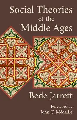 Teorías sociales de la Edad Media - Social Theories of the Middle Ages