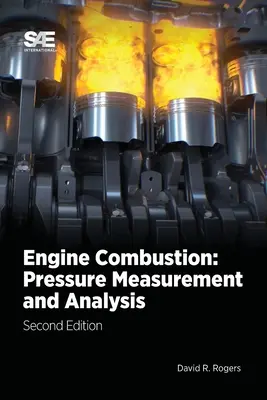 Combustión de motores: Medición y análisis de la presión, 2E - Engine Combustion: Pressure Measurement and Analysis, 2E