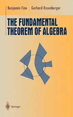 El teorema fundamental del álgebra - The Fundamental Theorem of Algebra