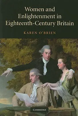 Mujeres e Ilustración en la Gran Bretaña del siglo XVIII - Women and Enlightenment in Eighteenth-Century Britain