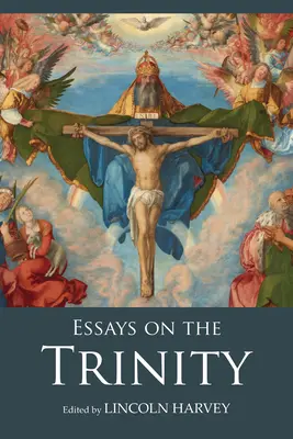 Ensayos sobre la Trinidad - Essays on the Trinity