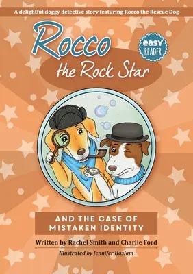 Rocco la estrella de rock y el caso de la identidad equivocada: Libro de capítulos de perros detectives de lectura fácil - Rocco the Rock Star and the Case of the Mistaken Identity: Easy Reader Detective Dog Chapter Book