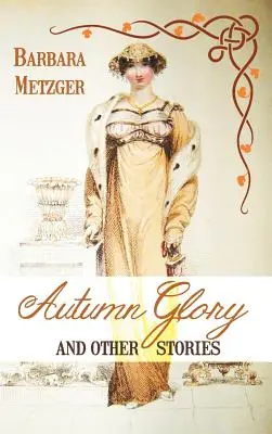 Gloria de otoño y otros cuentos - Autumn Glory and Other Stories