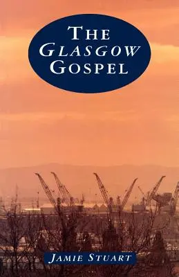 El Evangelio de Glasgow - The Glasgow Gospel