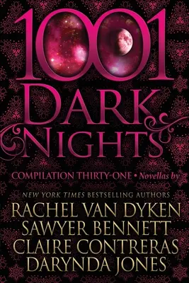 1001 noches oscuras: Compilación treinta y una - 1001 Dark Nights: Compilation Thirty-One