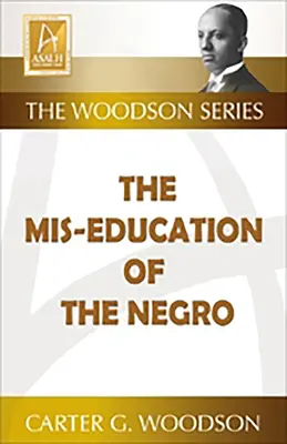 La mala educación del negro - The Mis-Education of the Negro