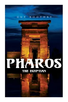 Pharos, el egipcio: novela de terror - Pharos, the Egyptian: Horror Novel