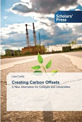 Creación de compensaciones de carbono - Creating Carbon Offsets