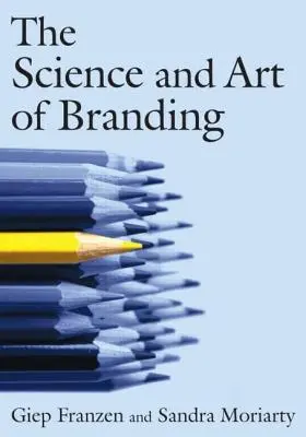 La ciencia y el arte de la marca - The Science and Art of Branding