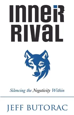 Rival interno: silenciar la negatividad interior - Inner Rival: Silencing the Negativity Within