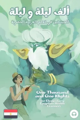 Las mil y una noches para estudiantes de árabe egipcio elemental - One Thousand and One Nights for Elementary Egyptian Arabic Language Learners