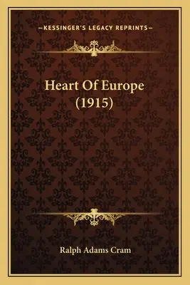 El corazón de Europa (1915) - Heart Of Europe (1915)