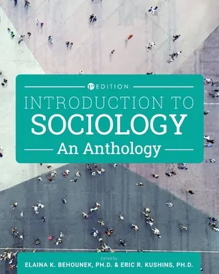 Introducción a la sociología: Una antología - Introduction to Sociology: An Anthology