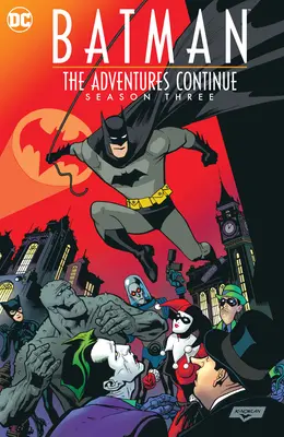 Batman: Las Aventuras Continúan Tercera Temporada - Batman: The Adventures Continue Season Three