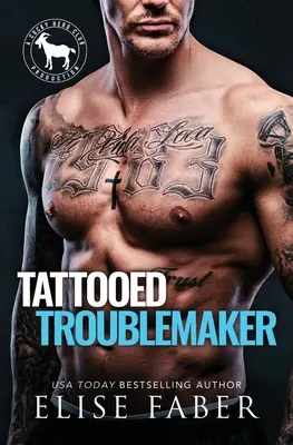 Alborotador tatuado - Tattooed Troublemaker