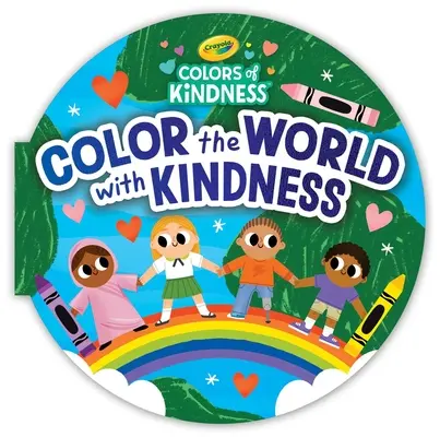 Crayola Colorea el Mundo con Bondad - Crayola Color the World with Kindness