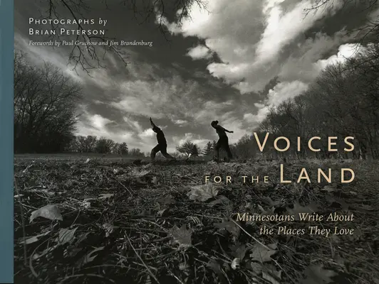 Voces por la tierra: Minnesotanos escriben sobre los lugares que aman - Voices for the Land: Minnesotans Write about the Places They Love