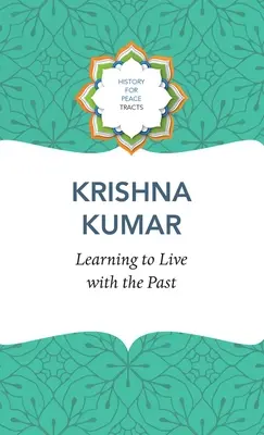 Aprender a vivir con el pasado - Learning to Live with the Past