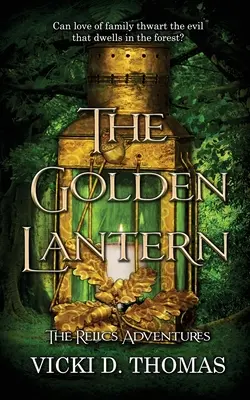 La linterna dorada - The Golden Lantern