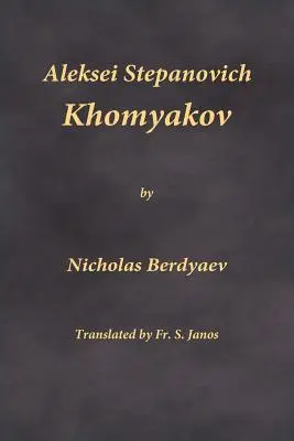 Alekséi Stepánovich Jomiakov - Aleksei Stepanovich Khomyakov