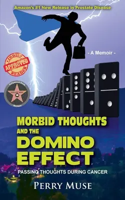 Morbid Thoughts and the Domino Effect: Pensamientos pasajeros durante el cáncer - Morbid Thoughts and the Domino Effect: Passing Thoughts During Cancer