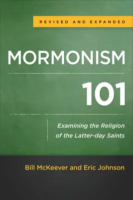 Mormonismo 101: Examinando la Religión de los Santos de los Últimos Días - Mormonism 101: Examining the Religion of the Latter-Day Saints