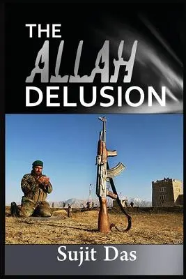 El engaño de Alá - The Allah Delusion