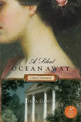 A Silent Ocean Away: El dominio de Colette - A Silent Ocean Away: Colette's Dominion