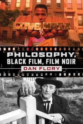 Filosofía, cine negro, cine negro - Philosophy, Black Film, Film Noir