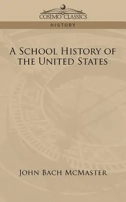 Historia escolar de Estados Unidos - A School History of the United States