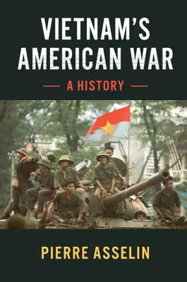 La guerra americana de Vietnam - Vietnam's American War