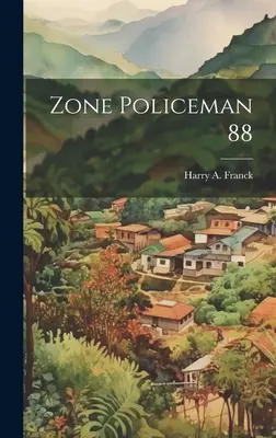 Policía de zona 88 - Zone Policeman 88