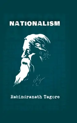 Nacionalismo: La protesta de Rabindranath Tagore contra el imperialismo británico - Nationalism: Rabindranath Tagore's protest against British imperialism