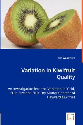 Variación de la calidad del kiwi - Variation in Kiwifruit Quality