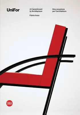 Unifor: 50 soluciones para la arquitectura: 50 años de diseños - Unifor: 50 Solutions for Architecture: 50 Years of Designs