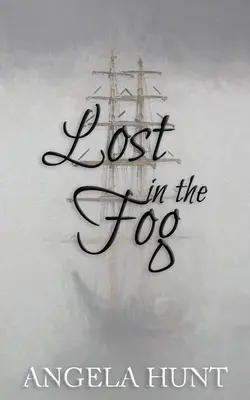 Perdidos en la niebla: Cautivos coloniales, libro 4 - Lost in the Fog: Colonial Captives, book 4