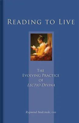 Leer para vivir: La práctica evolutiva de la Lectio Divina Volumen 231 - Reading to Live: The Evolving Practice of Lectio Divina Volume 231