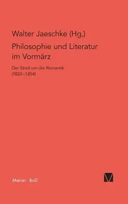 Philosophie und Literatur im Vormrz / Philosophie und Literatur im Vormrz