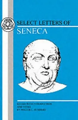 Séneca: Cartas selectas - Seneca: Select Letters