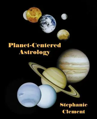 Astrología planetaria - Planet-Centered Astrology