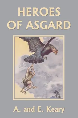 Héroes de Asgard (Edición Premium Color) (Clásicos de ayer) - Heroes of Asgard (Premium Color Edition) (Yesterday's Classics)