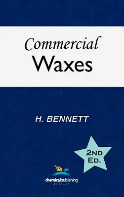 Ceras comerciales, segunda edición - Commercial Waxes, Second Edition