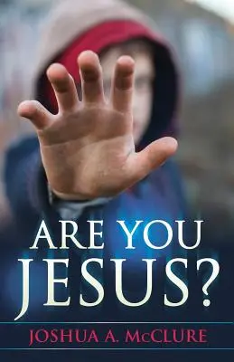 ¿Eres Jesús? - Are You Jesus?