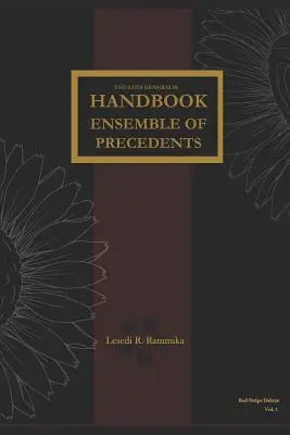 La Litis Generalis (Red-Stripe Deluxe): Manual Conjunto de Precedentes - The Litis Generalis (Red-Stripe Deluxe): Handbook Ensemble of Precedents